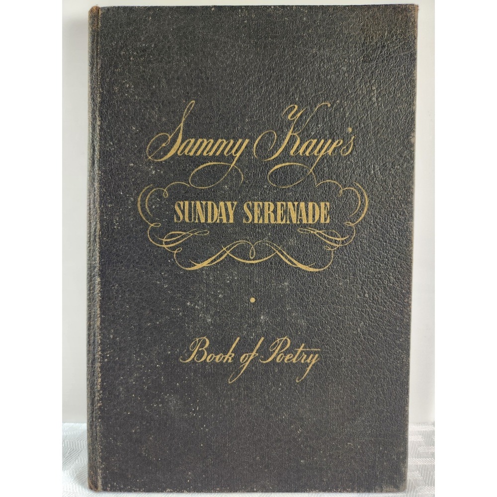Sammy Kaye's Sunday Serenade Book of Poetry 1942 w/ Hand Written Poem